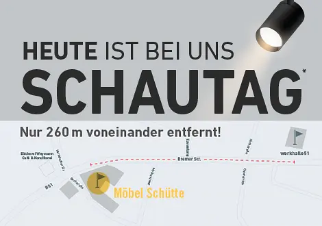 Schautage bei Möbel Schütte