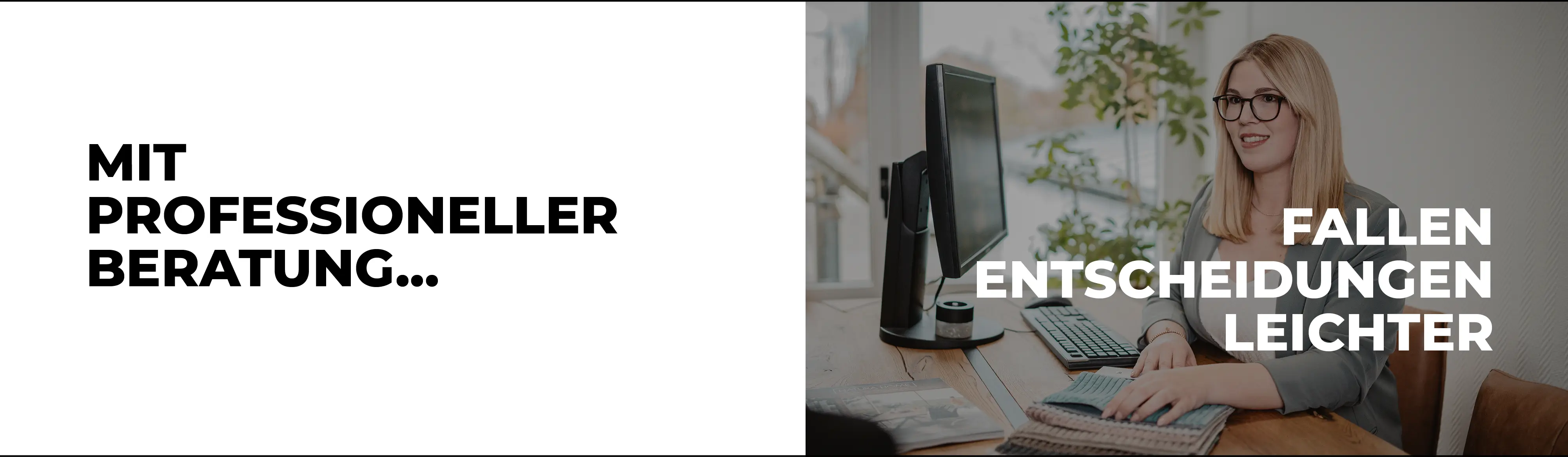 professionelle Beratung