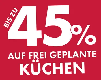 Bis zu 45% auf frei geplante Küchen